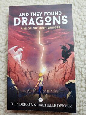 Ted Dekker And They Found Dragons Rise of the Light Bringer Paperback Book 3 YA